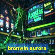 bronwin aurora